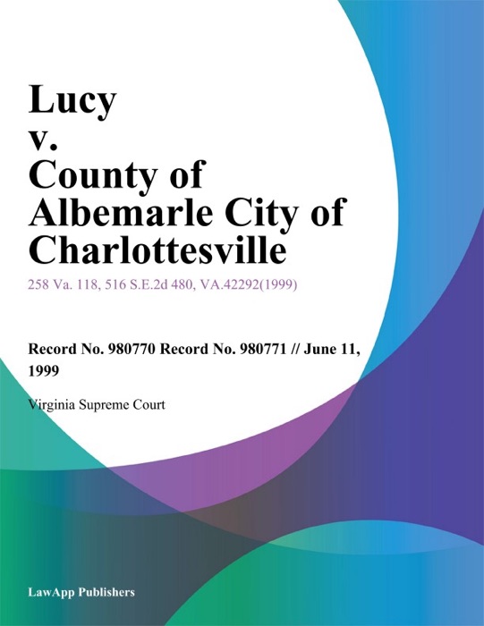 Lucy v. County of Albemarle City of Charlottesville