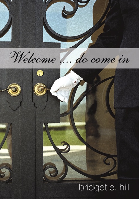 Welcome .... Do Come In