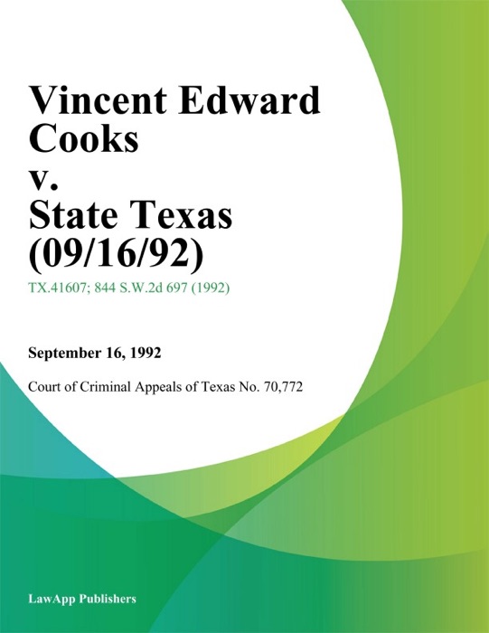 Vincent Edward Cooks V. State Texas (09/16/92)