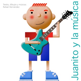 Juanito y la música by Rafael Hernandez