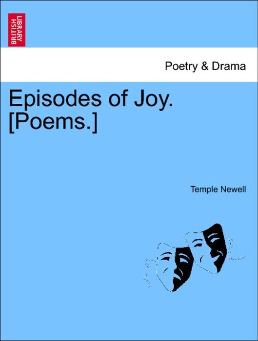 Episodes of Joy. [Poems.]