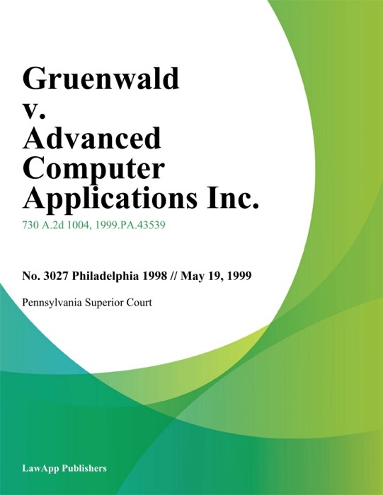 Gruenwald V. Advanced Computer Applications Inc.