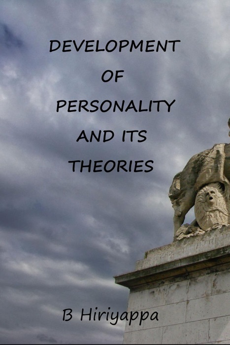 Development of Personality and Its Theories