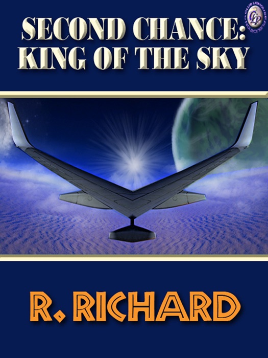 Second Chance: King of The Sky