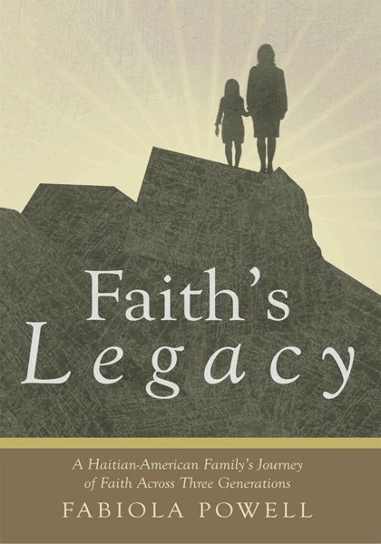 Faith’s Legacy