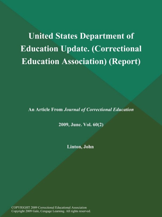 United States Department of Education Update (Correctional Education Association) (Report)