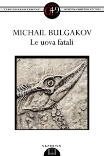 Le uova fatali by Michail A. Bulgakov