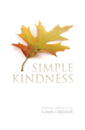 Book cover for Simple Kindness by Ajahn Candasiri
