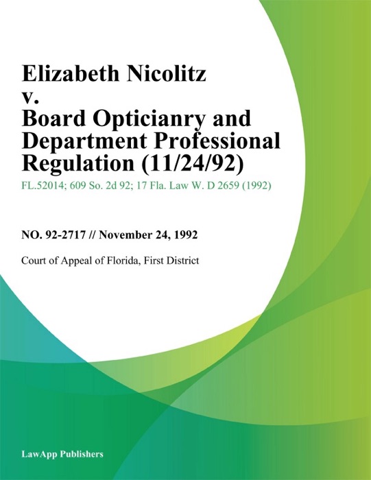 Elizabeth Nicolitz v. Board Opticianry and Department Professional Regulation