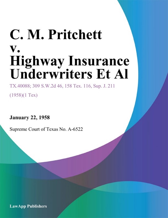 C. M. Pritchett v. Highway Insurance Underwriters Et Al