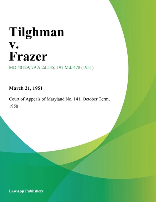 Tilghman v. Frazer