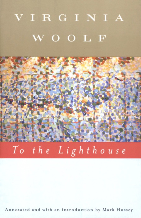 To the Lighthouse (Annotated)