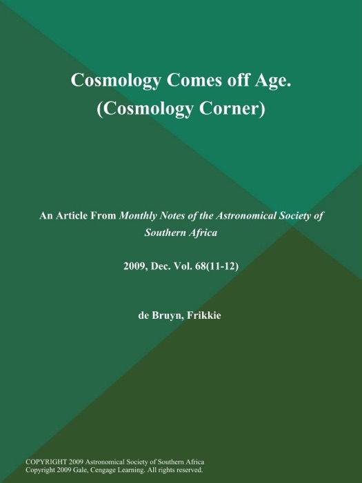 Cosmology Comes off Age (Cosmology Corner)