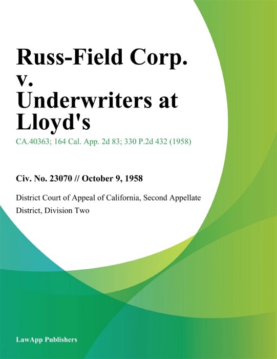 Russ-Field Corp. v. Underwriters At Lloyds