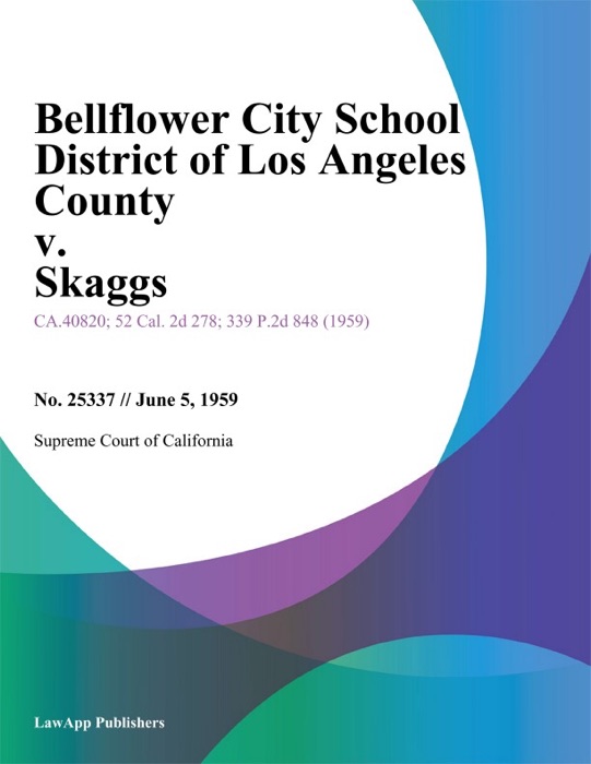 Bellflower City School District of Los Angeles County v. Skaggs