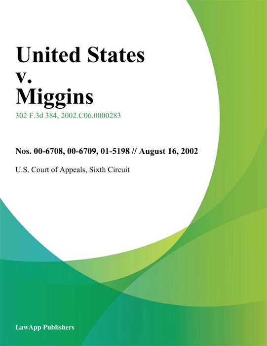 United States V. Miggins