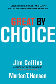 Great by Choice - Jim Collins & Morten T. Hansen