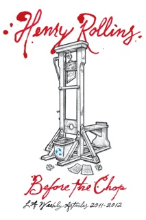 Before The Chop by Henry Rollins