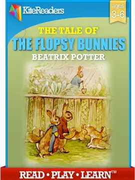 Read: The Tale of the Flopsy Bunnies - Read Aloud Edition Book