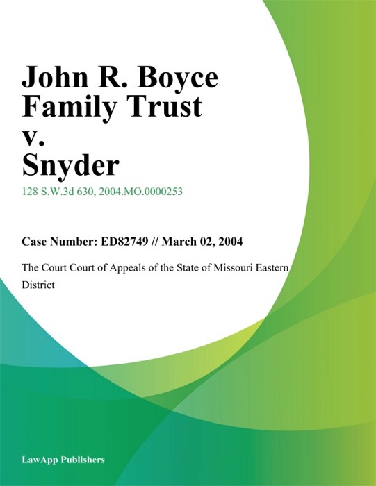 John R. Boyce Family Trust v. Snyder