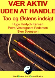 Vær aktiv uden at handle - Hugo Hørlych Karlsen & Petra Vestergaard Pedersen