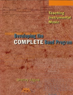 Teaching Instrumental Music by Shelley Jagow
