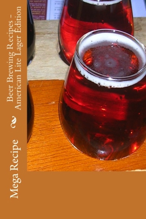 Beer Brewing Recipes - American Lite Lager Edition