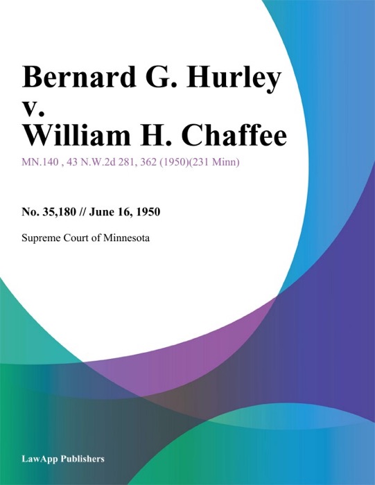 Bernard G. Hurley v. William H. Chaffee