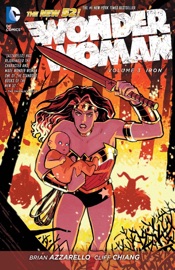 Wonder Woman Vol. 3: Iron - Brian Azzarello, Cliff Chiang, Tony Akins & Goran Sudzuka