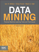 Data Mining - Ian H. Witten, Eibe Frank & Mark A. Hall