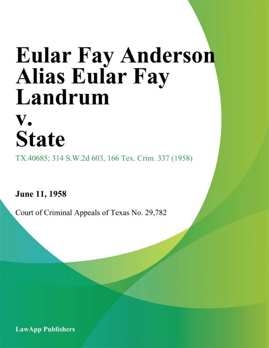 Eular Fay Anderson Alias Eular Fay Landrum v. State