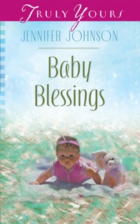 Baby Blessings by Jennifer Johnson