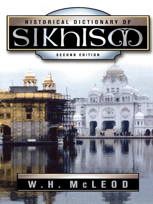 Historical Dictionary of Sikhism