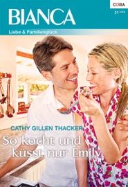So kocht und küsst nur Emily
