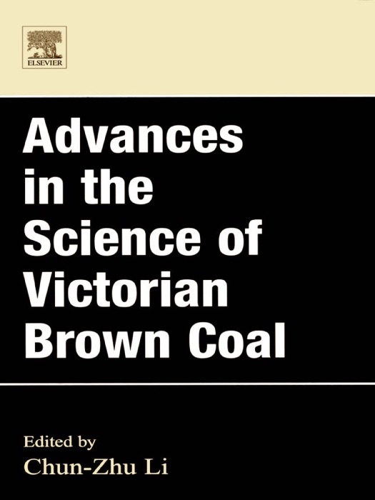 Advances In the Science of Victorian Brown Coal