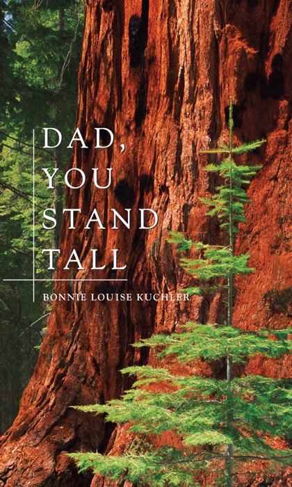 Dad, You Stand Tall