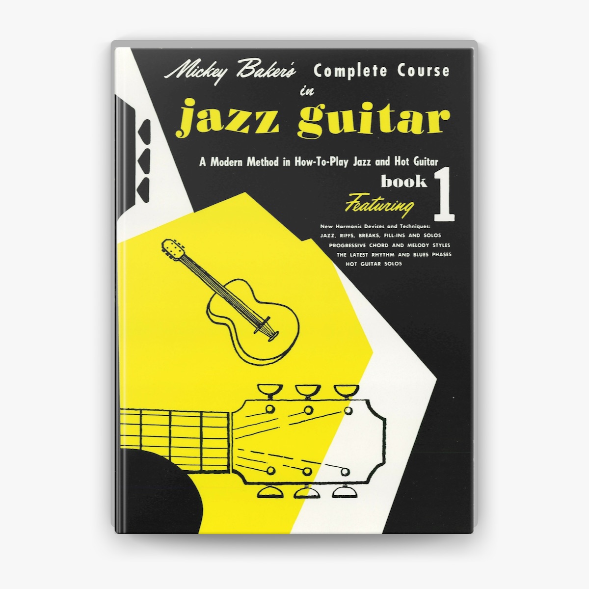Mickey Baker's Complete Course in Jazz Guitar (Music Instruction