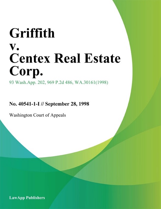 Griffith V. Centex Real Estate Corp.