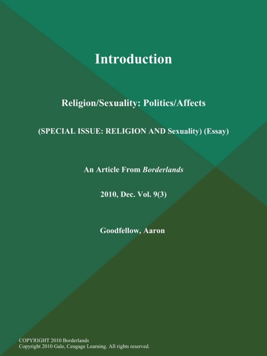 Introduction: Religion/Sexuality: Politics/Affects (Special ISSUE: RELIGION AND Sexuality) (Essay)
