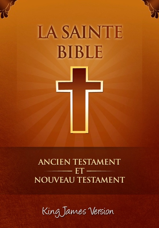 La Sainte Bible King James Version