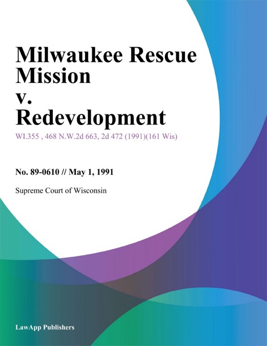 Milwaukee Rescue Mission v. Redevelopment