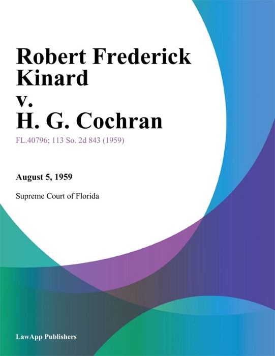 Robert Frederick Kinard v. H. G. Cochran
