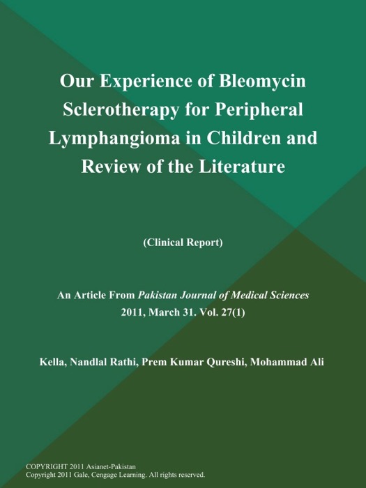 Our Experience of Bleomycin Sclerotherapy for Peripheral Lymphangioma in Children and Review of the Literature (Clinical Report)