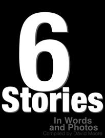 6 Stories - David Moore