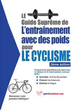Read: Le guide suprême de l'entrainement avec des Book poids pour le cyclisme