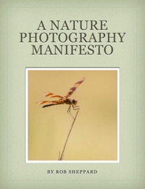 A Nature Photography Manifesto