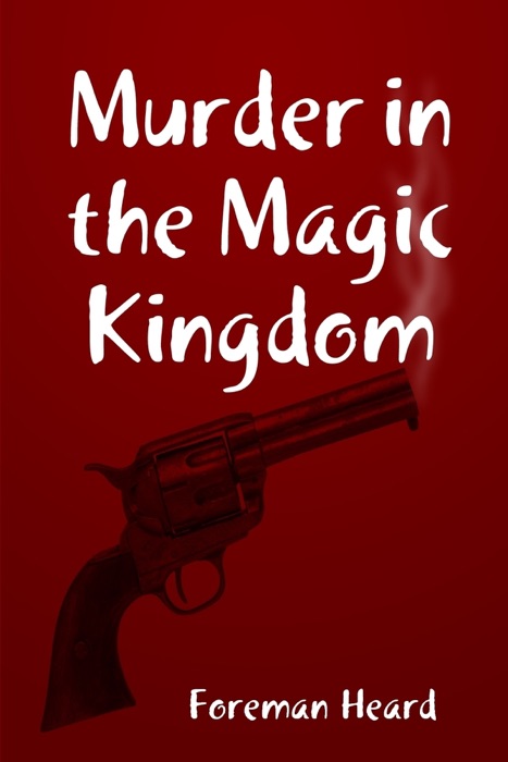 Murder In the Magic Kingdom