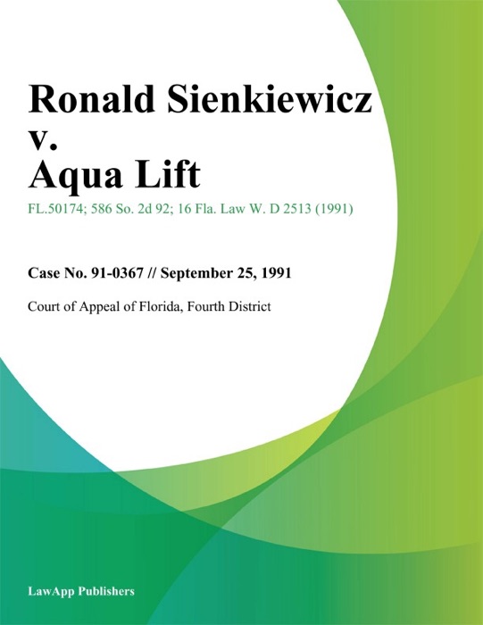 Ronald Sienkiewicz v. Aqua Lift