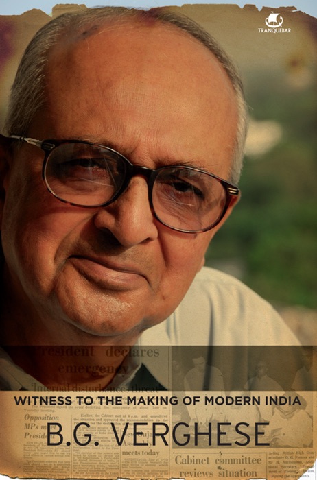 Witness to the Making of Modern India