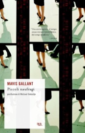 Piccoli naufragi - Mavis Gallant